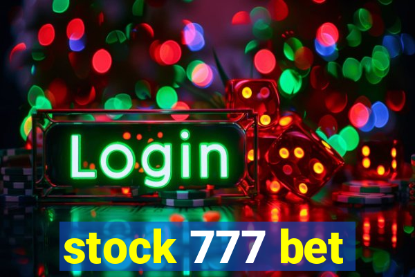 stock 777 bet